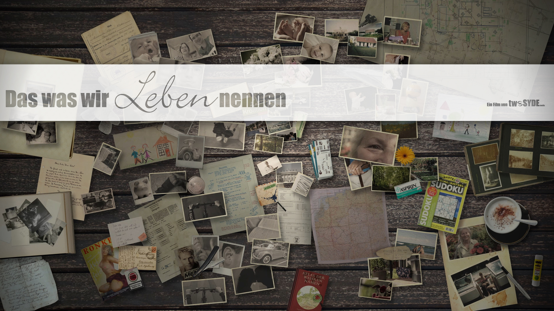 Das was wir Leben nennen