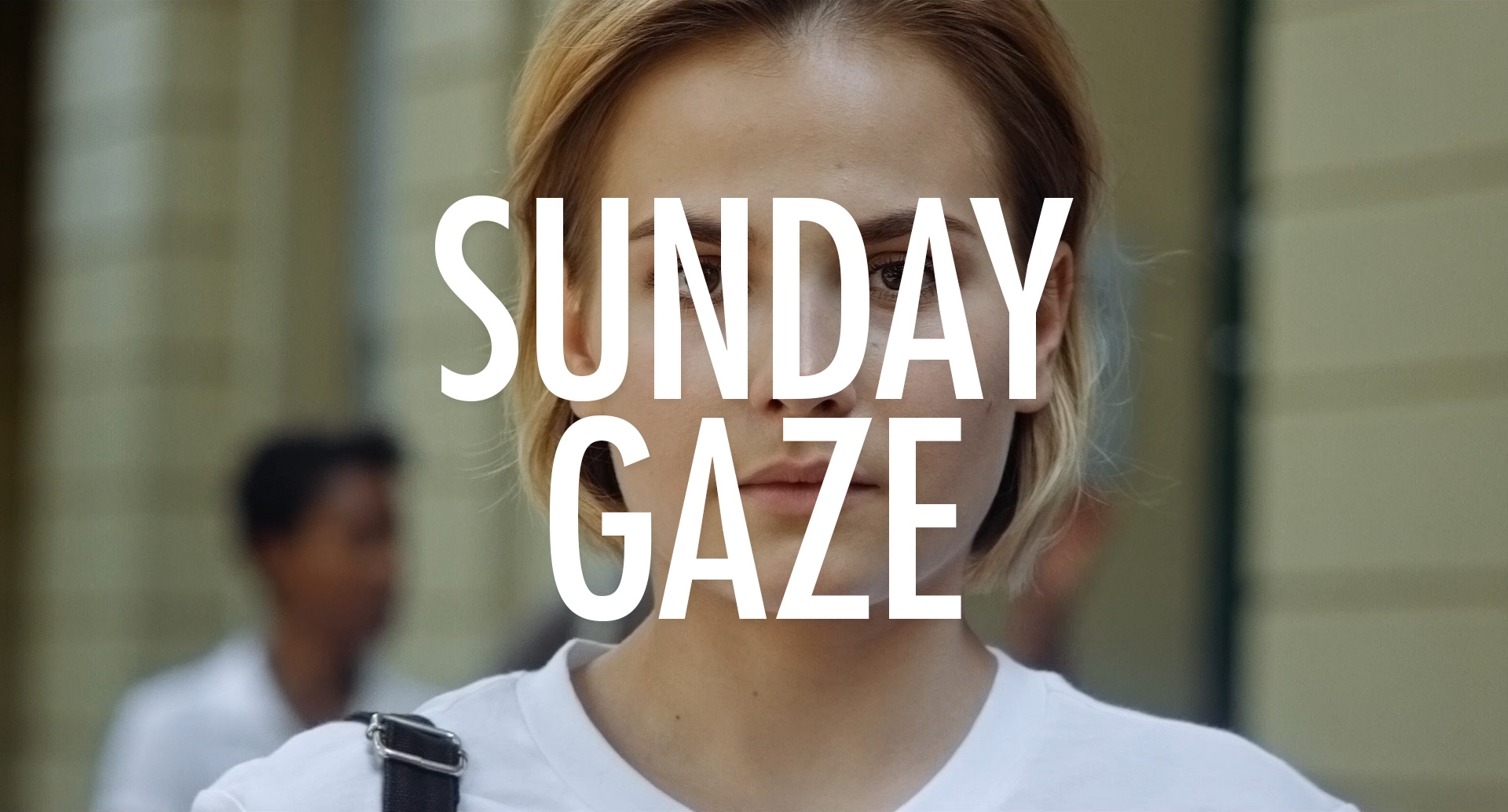 Sunday Gaze