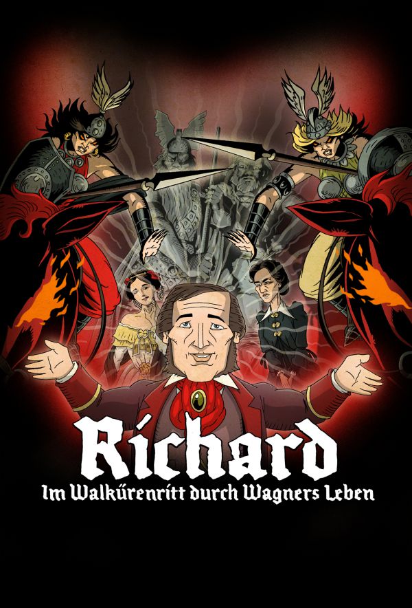 Richard – Im Walkürenritt durch Wagners Leben
